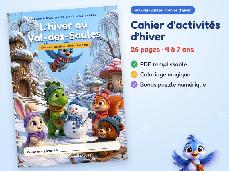 L’hiver au Val-des-Saules, cahier d’activités d’hiver, 4 à 7 ans